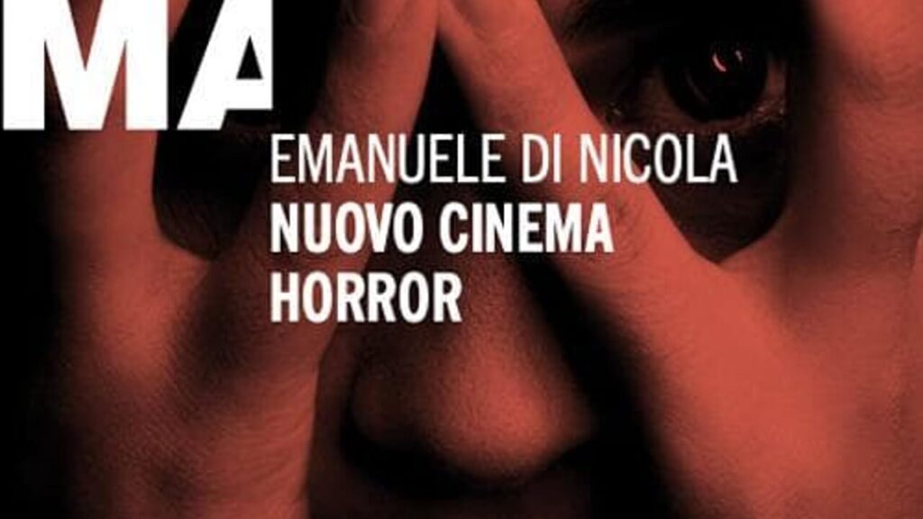 'New Horror Cinema' by Emanuele Di Nicola