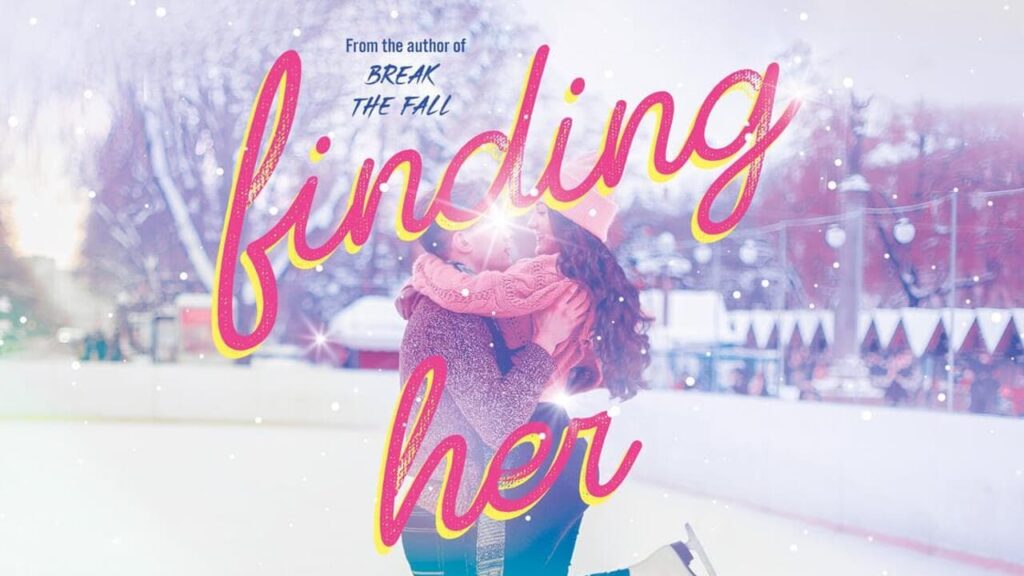 Finding Her Edge, a new romantic series based on the novel by Jennifer Iacopelli on Netflix