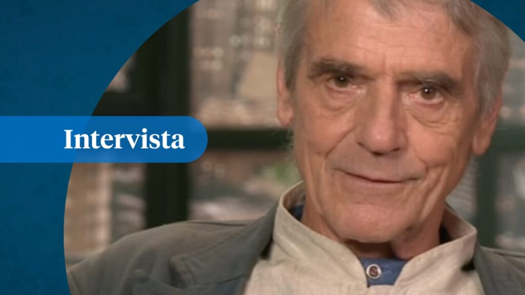 Jeremy Irons: "I like to interpret failed men. Jennifer Aniston? An adorable actress"