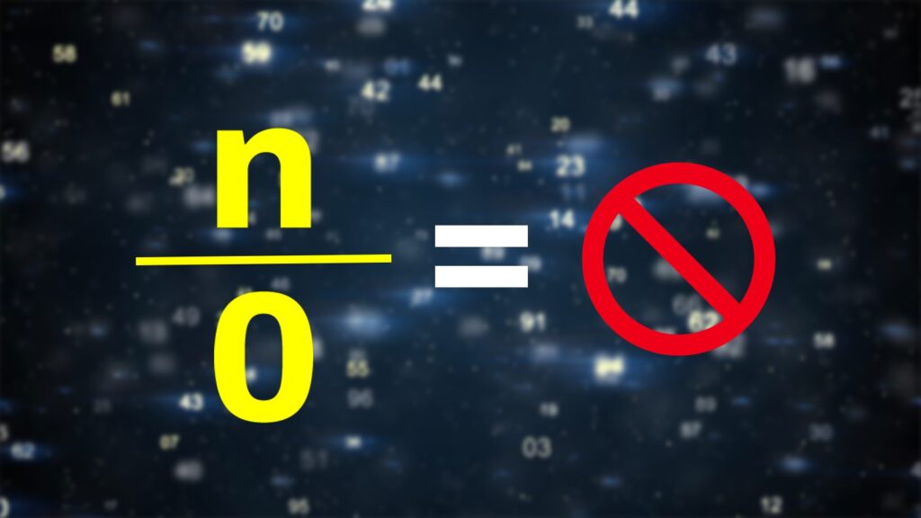 Why you can't divide by zero: the explanation