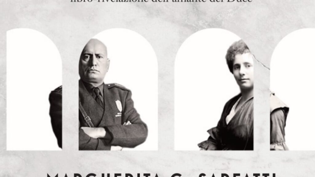 The secret Duce between cocaine and betrayals in the forbidden diary of Margherita Sarfatti
